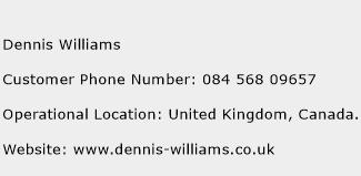Dennis Williams Phone Number Customer Service