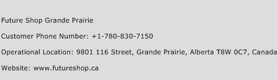 Future Shop Grande Prairie Phone Number Customer Service