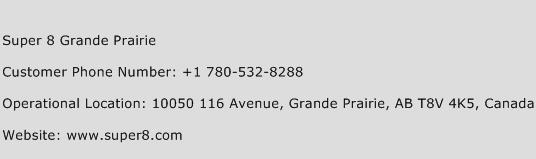 Super 8 Grande Prairie Phone Number Customer Service